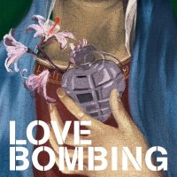 Love, Love, Love… Bombing: Quando l’amore è un’arma a doppio taglio